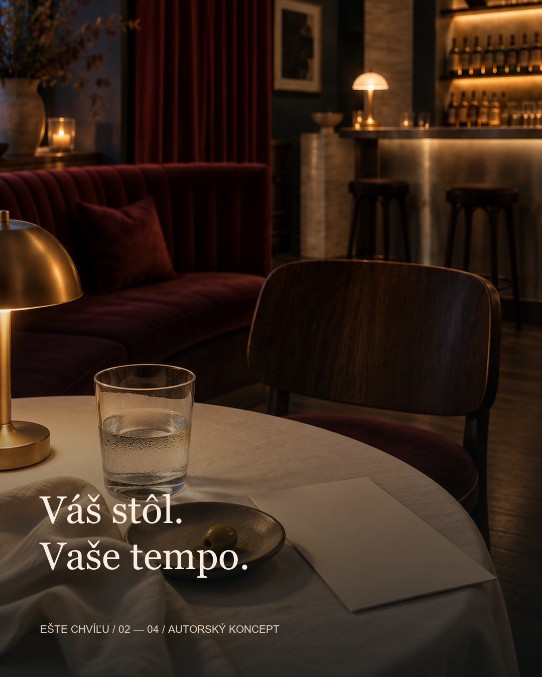 Váš stôl. Vaše tempo.