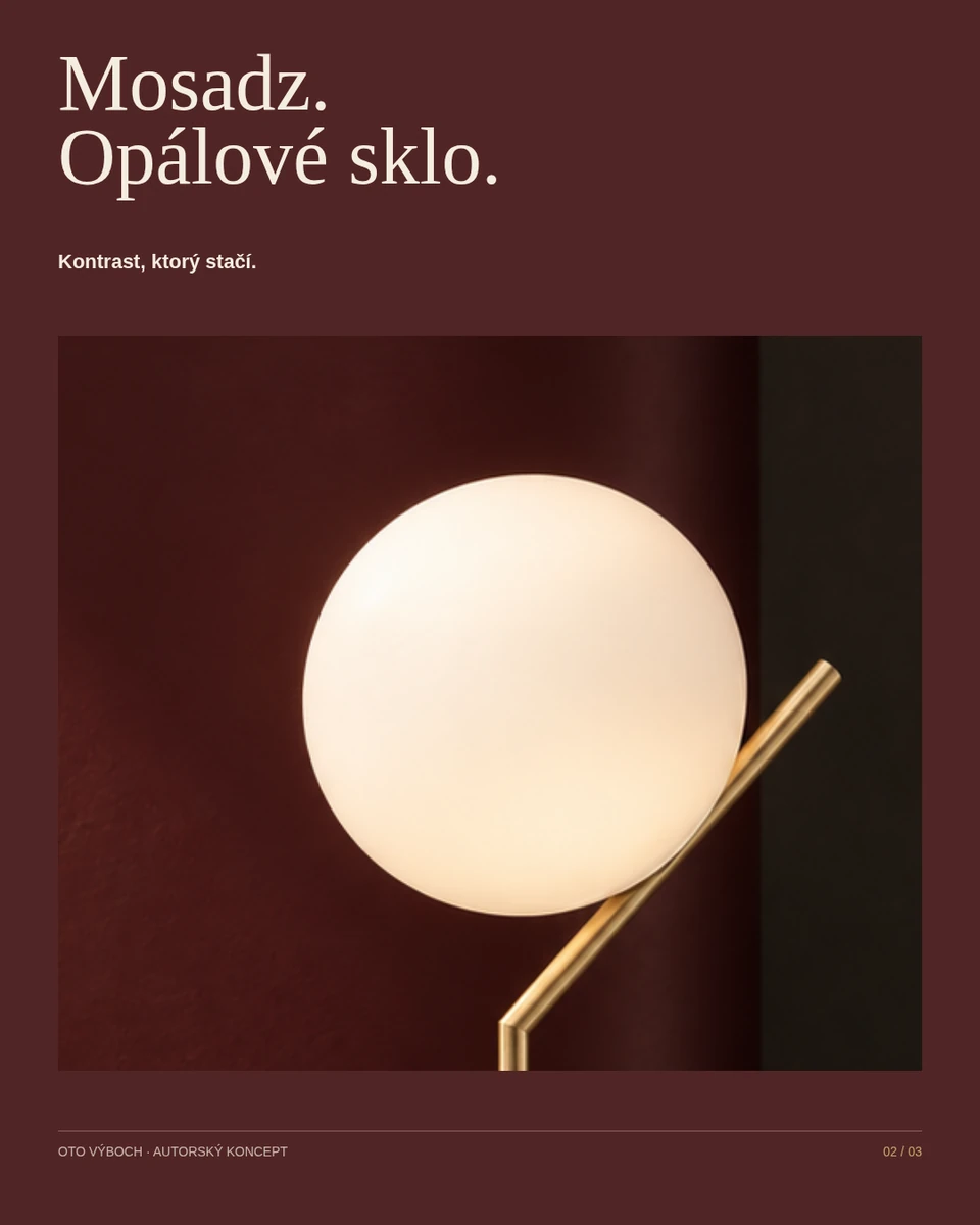 Rovnováha má tvar — Opálová guľa a mosadzná línia